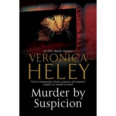 Murder by Suspicion - (Ellie Quicke Mystery) by  Veronica Heley (Paperback)