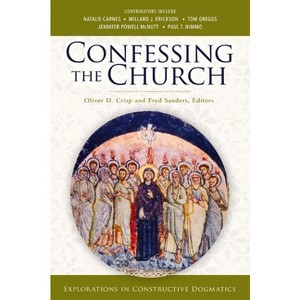 Confessing the Church - (Los Angeles Theology Conference) by  Zondervan (Paperback) - 1 of 1