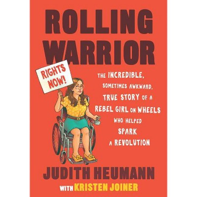 Rolling Warrior Large Print Edition - by  Judith Heumann & Kristen Joiner (Paperback)