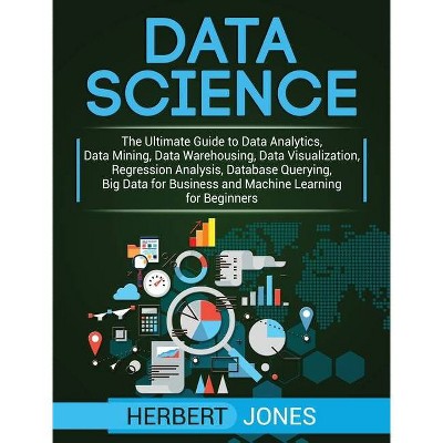 Data Science - by  Herbert Jones (Hardcover)