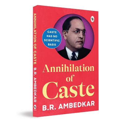 Annihilation of Caste - by  B Ambedkar (Paperback)