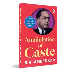 Annihilation of Caste - by  B Ambedkar (Paperback) - 1 of 1