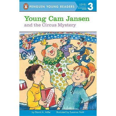  Young Cam Jansen and the Circus Mystery - (Penguin Young Readers: Level 3) by  David A Adler (Paperback) 