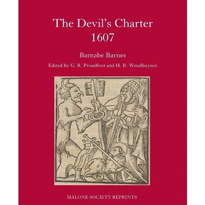 The Devil's Charter - (Malone Society) by  Richard Proudfoot & H R Woudhuysen (Hardcover)