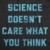 Mens Science Doesn't Care What You Think T Shirt Funny Quarantine Graphic Novelty Tee - Crazy Dog Men's T Shirt - 2 of 4