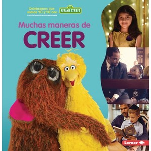 Muchas Maneras de Creer (Many Ways to Believe) - (Celebramos Que Somos Tú y Yo Con Sesame Street (R) (Sesame Street (R) Celebrating You And Me)) - 1 of 1