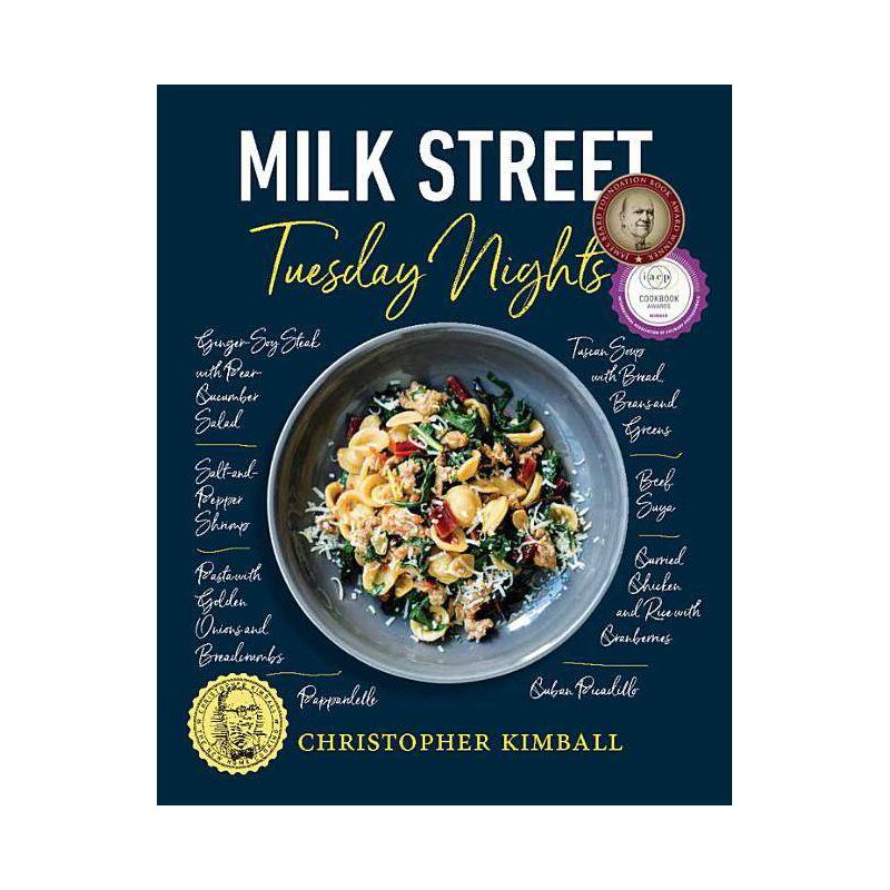 Milk Street: Tuesday Nights - by  Christopher Kimball (Hardcover), 1 of 2