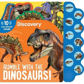 Discovery: Rumble with the Dinosaurs! - (10-Button Sound Books) by  Thea Feldman (Board Book)