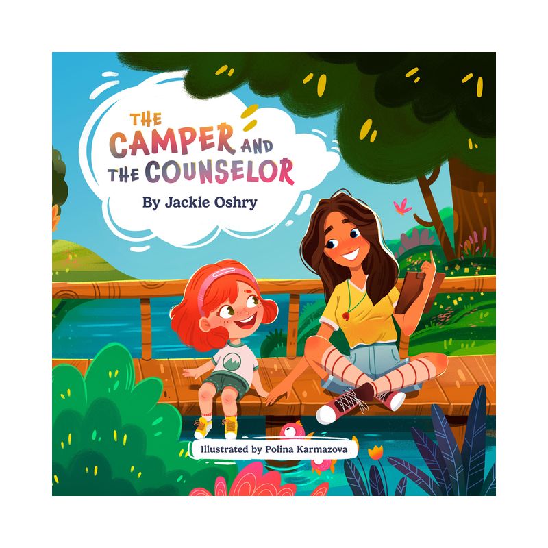 The Camper and the Counselor - by  Jackie Oshry (Hardcover), 1 of 2