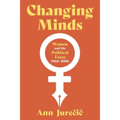 Changing Minds - (Composition, Literacy, and Culture) by  Ann Jure&#269 & i&#269 (Hardcover)