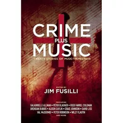 Crime Plus Music - by  Jim Fusilli (Paperback)
