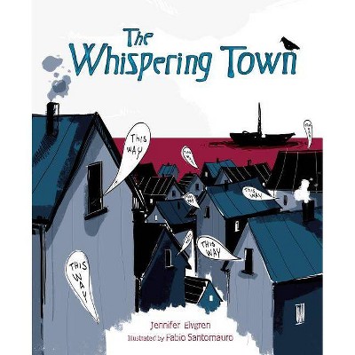 Whispering Town PB - by  Jennifer Elvgren (Paperback)