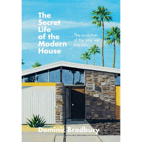 The Iconic British House: Modern by Bradbury, Dominic