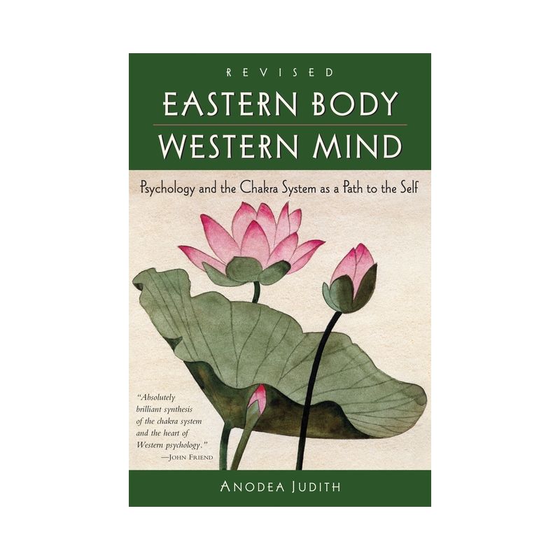 Eastern Body, Western Mind - by  Anodea Judith (Paperback), 1 of 2
