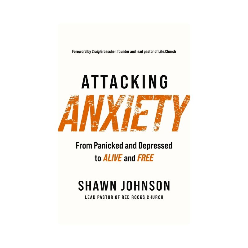 Attacking Anxiety - by  Shawn Johnson (Paperback), 1 of 2