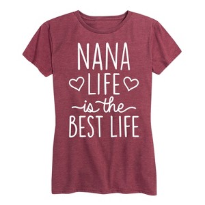 Women's - Instant Message - Nana Life Is The Best Life Short Sleeve Graphic T-Shirt - 1 of 4