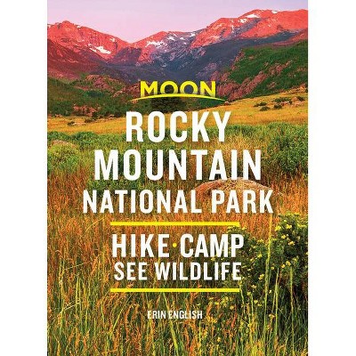 Moon Rocky Mountain National Park - (Travel Guide) 2nd Edition by  Erin English (Paperback)