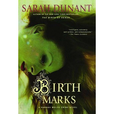 Birth Marks - by  Dunant (Paperback)