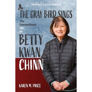 The Gray Bird Sings - by  Karen M Price (Paperback) - 1 of 1