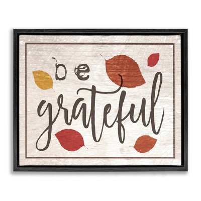 Stupell Industries Be Grateful Fall Leaves Typography, 31" x 25"