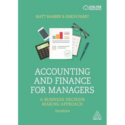 Accounting and Finance for Managers - 3rd Edition by  Matt Bamber & Simon Parry (Paperback)