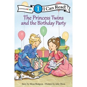 The Princess Twins and the Birthday Party - (I Can Read! / Princess Twins) by  Mona Hodgson (Paperback) - 1 of 1