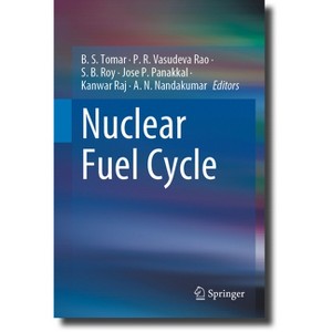 Nuclear Fuel Cycle - by  B S Tomar & P R Vasudeva Rao & S B Roy & Jose P Panakkal & Kanwar Raj & A N Nandakumar (Hardcover) - 1 of 1