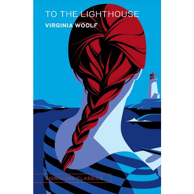To the Lighthouse - (Signature Editions) by Virginia Woolf