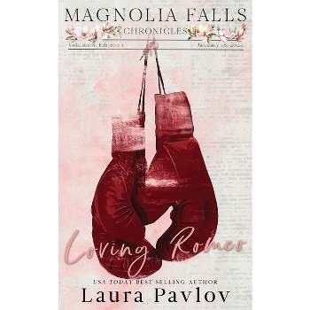Loving Romeo Special Edition - by  Laura Pavlov (Paperback)