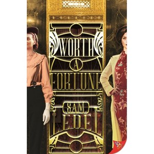 Worth a Fortune - by  Sam Ledel (Paperback) - 1 of 1