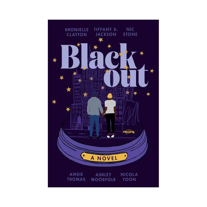 Blackout - by Dhonielle Clayton & Tiffany D Jackson & Nic Stone & Angie Thomas & Ashley Woodfolk & Nicola Yoon, 1 of 2