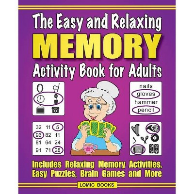 The Easy and Relaxing Memory Activity Book For Adults - Large Print by  J D Kinnest (Paperback)