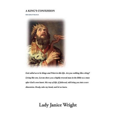 A King's Confession, 1 - (Contenders Life) by  Janice Wright (Paperback)