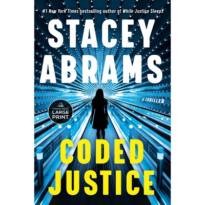 Coded Justice - (Avery Keene) Large Print by  Stacey Abrams (Paperback)