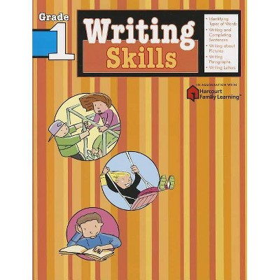 Writing Skills: Grade 1 (Flash Kids Harcourt Family Learning) - (Paperback)