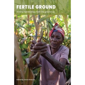 Fertile Ground - by  Steve Brescia (Paperback) - 1 of 1