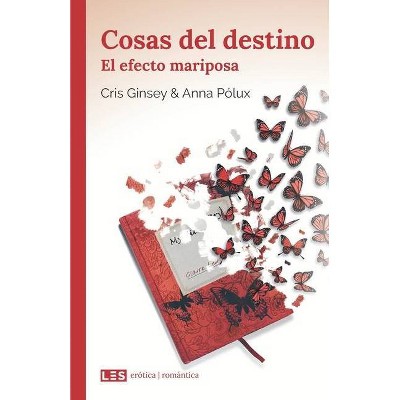 Cosas del destino - by  Anna Pólux & Cris Ginsey (Paperback)