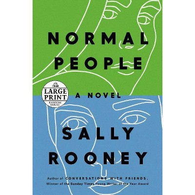 Normal People - Large Print by  Sally Rooney (Paperback)