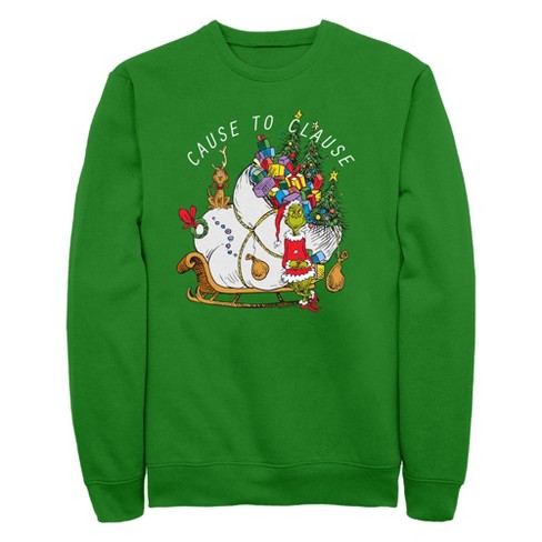 Men s Dr. Seuss The Grinch Cause To Clause Sweatshirt Target