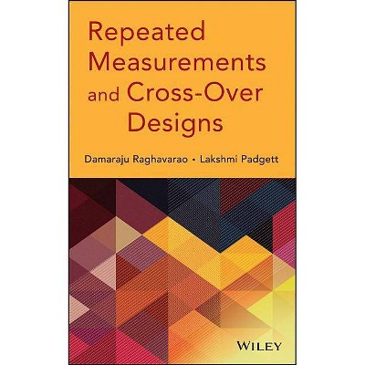 Repeated Measurements - by  Damaraju Raghavarao & Lakshmi Padgett (Hardcover)