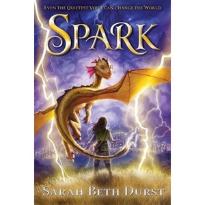 Spark - by Sarah Beth Durst - 1 of 1