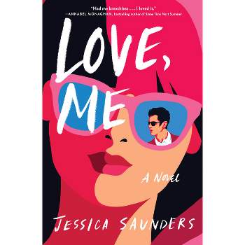 Love, Me - by  Jessica Saunders (Paperback)