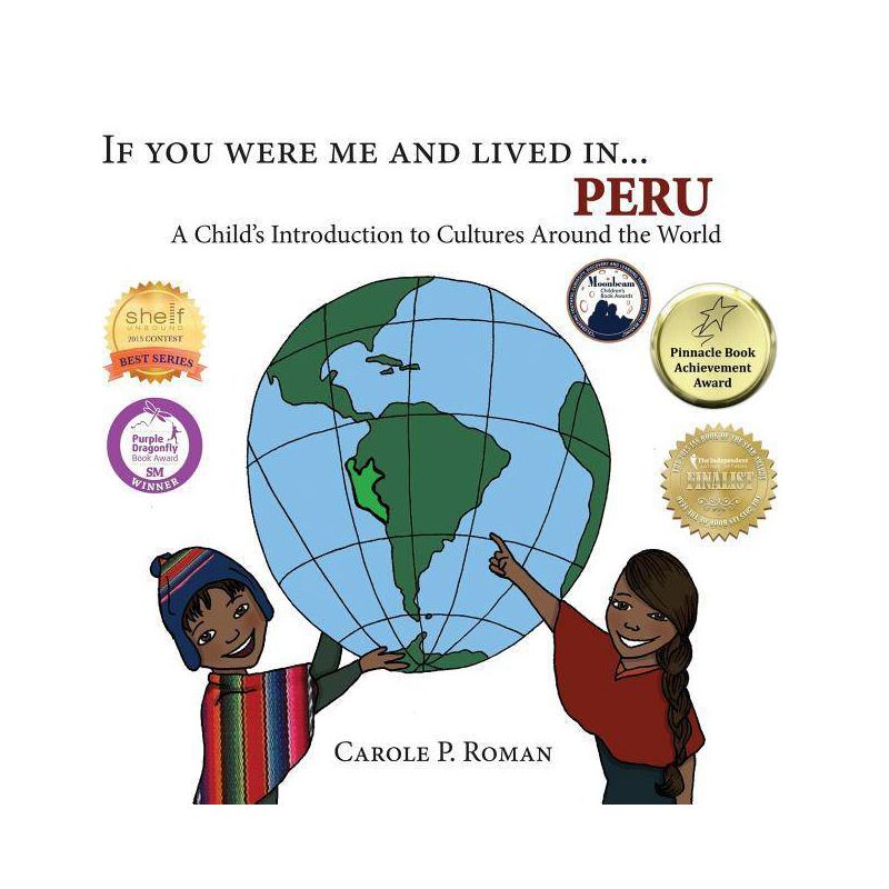 If You Were Me and Lived in... Peru - (If You Were Me and Lived In...Cultural) by  Carole P Roman (Paperback), 1 of 2