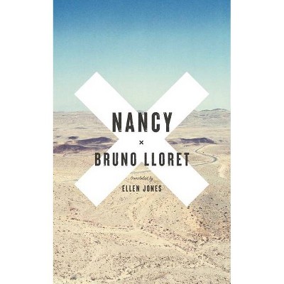 Nancy - by  Bruno Lloret (Hardcover)