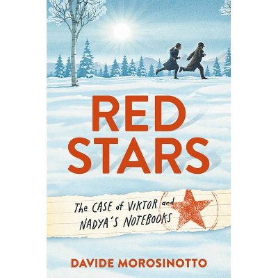 Red Stars - by  Davide Morosinotto (Hardcover)