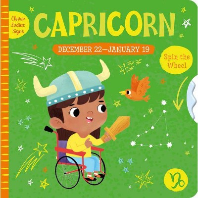 Capricorn - (Clever Zodiac Signs) by  Clever Publishing (Board Book)