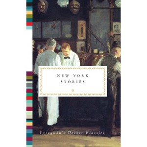 New York Stories - (Everyman's Library Pocket Classics) by  Diana Secker Tesdell (Hardcover) - 1 of 1