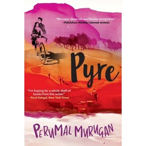 Pyre - by  Perumal Murugan (Paperback) - 1 of 1