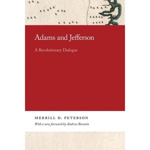 Adams and Jefferson - by Merrill Peterson - 1 of 1