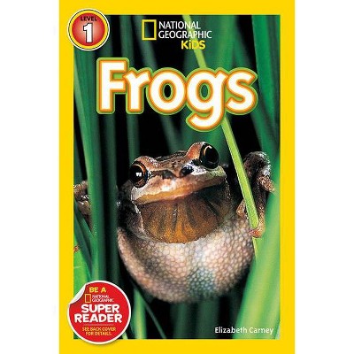 Frogs - (Readers) by  Elizabeth Carney (Paperback)